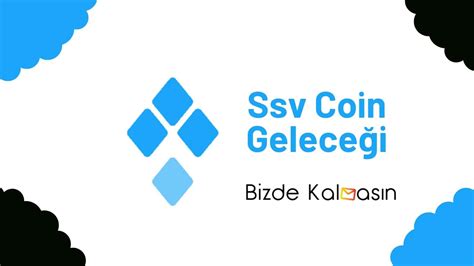 Ssv Coin Gelece I Ssv Network Yorum Bizde Kalmas N