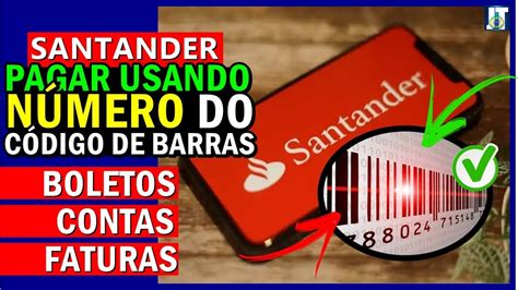 Como PAGAR CONTAS no APP SANTANDER por CÓDIGO DE BARRAS fácil e rápido