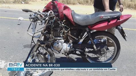 Acidente Entre Moto E Caminhão Deixa Um Morto No Sudoeste Da Bahia