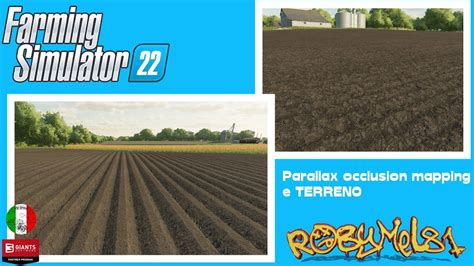 FARMING SIMULATOR 22 ITA Parallax Occlusion Mapping E Terreno YouTube