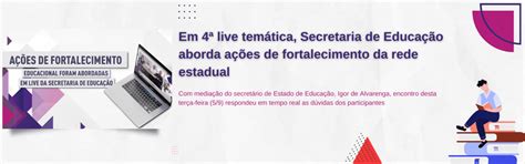 Secretaria De Educação Aborda Ações De Fortalecimento Da Rede Estadual