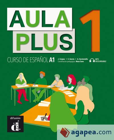 Aula Plus Libro Del Alumno Jaime Corpas Vi Als J Agustin