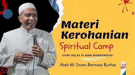 Spiritual Camp Materi Kerohanian Abah Kh Imam Barmawi Burhan Youtube