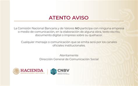 Atento Aviso Comisi N Nacional Bancaria Y De Valores Gobierno Gob Mx