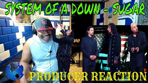 System Of A Down Sugar Official Video Producer Reaction Youtube