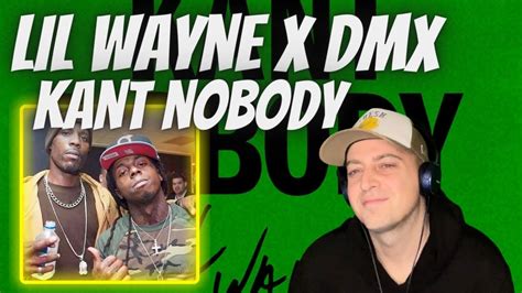 Lil Wayne X Dmx Kant Nobody REACTION YouTube