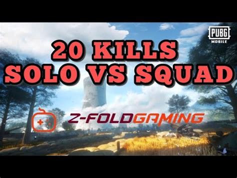 20 KILLS PUBG MOBILE SOLO VS SQUAD YouTube