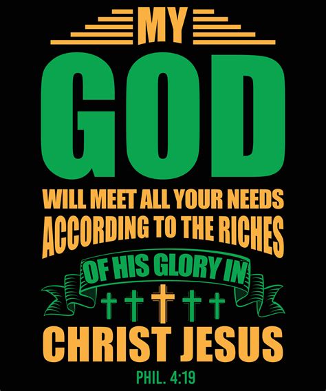 My God Will Meet all Your Needs-Christian Quote Typography- Bible Verse