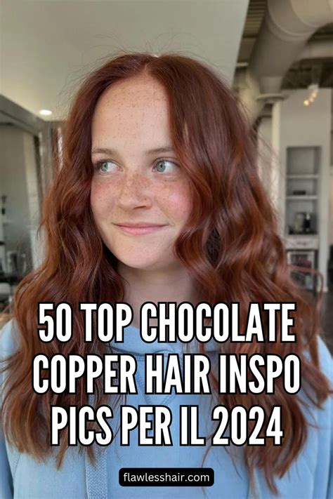 Top Chocolate Copper Hair Inspo Pics Per Il In Copper