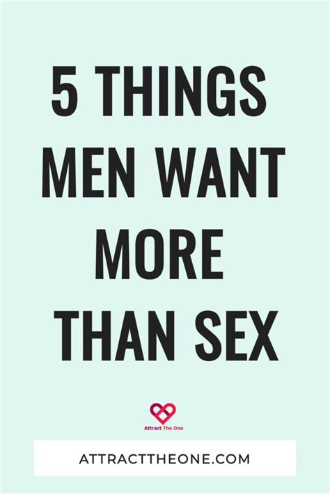 5 Things Men Want More Than Sex