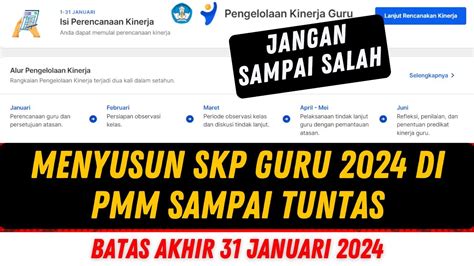 Cara Mengisi Skp Guru Di Pmm Dari Awal Sampai Selesai Ajukan Skp