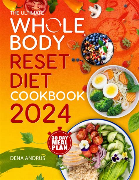 Whole Body Reset Diet Cookbook Lose Weight In Your Midlife And Beyond With A 30 Day Protein