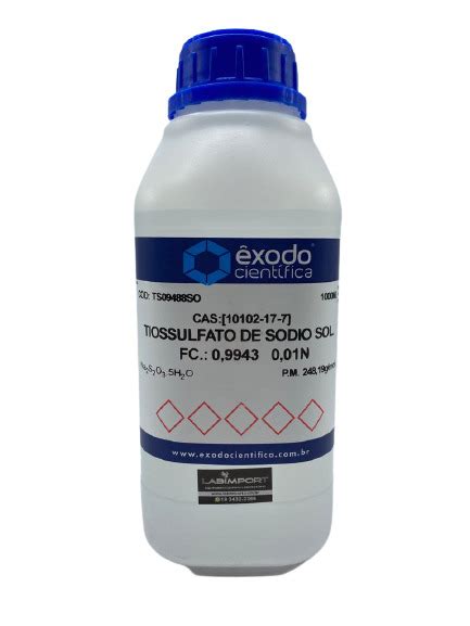 TIOSSULFATO DE SODIO 0 01N M FATORADA 1L CONC 0 16 DENS 1 00 Exodo