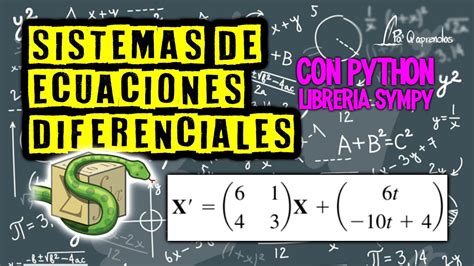 Sistema de Ecuaciones Diferenciales no Homogéneo con Python y Sympy