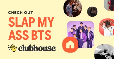 SLAP MY ASS BTS