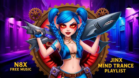 JINX S Mind Psychedelical Powder Arcane Zaun Trance Playlist No