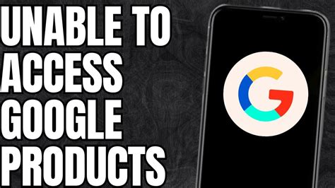 How To Fix Unable To Access Google Products Youtube