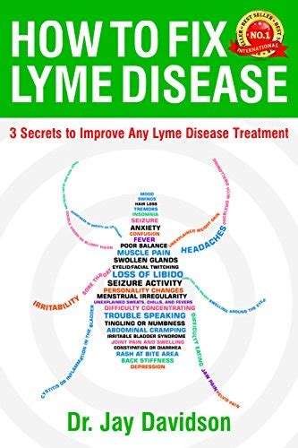 How To Fix Lyme Disease 3 Secrets To Improve Any Lyme Disease Treatment English Edition Ebook