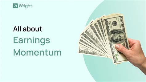 Earning Momentum Definition And Strategy Wright Blogs