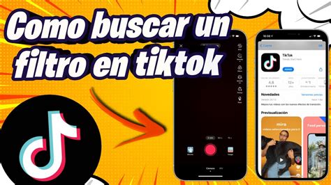 Guía completa Cómo buscar filtro en TikTok paso a paso Consejos y