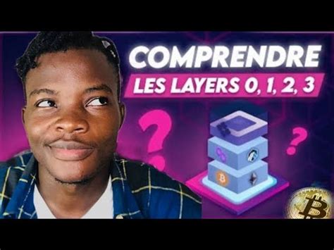 Comment Fonctionne Un Layer Youtube