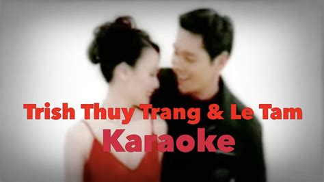 Karaoke Once Again Trish Thuy Trang Le Tam YouTube