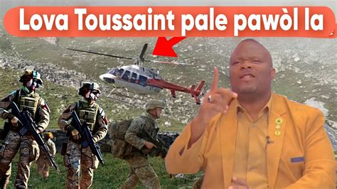 Lova Toussaint Kraze Peyi A Men Sa Tout Sa Ki Pral Pase Ayiti Gwo