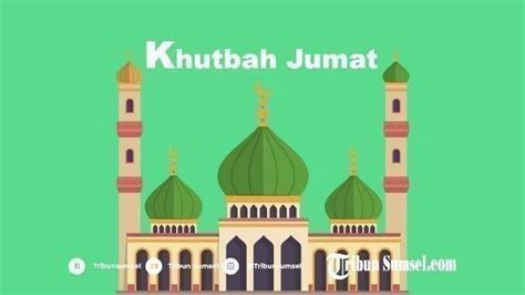 Contoh Teks Khutbah Jumat Bulan Safar Bahasa Sunda Terbaru Edisi 30