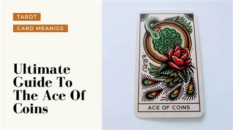 Ultimate Guide To The Ace Of Coins Helpful Tarot Guide Tarot Happy