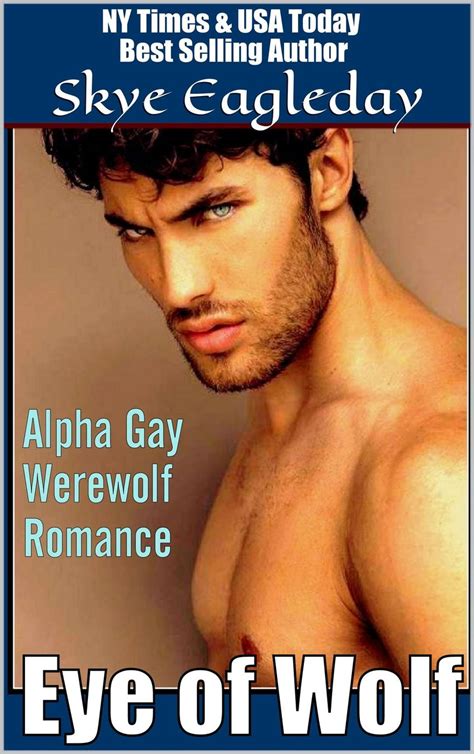 Eye Of Wolf Alpha Gay Werewolf Romance Ebook By Skye Eagleday Epub Book Rakuten Kobo