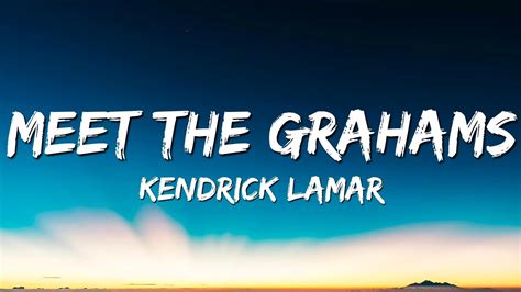 Kendrick Lamar Meet The Grahams Lyrics Drake Diss Youtube