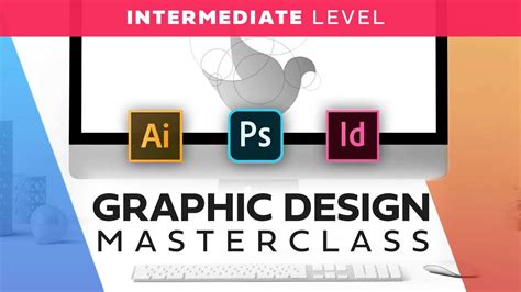 Graphic Design Masterclass Intermediate The NEXT Level 10 2021 Update