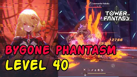 Tower Of Fantasy Bygone Phantasm Level 40 Youtube