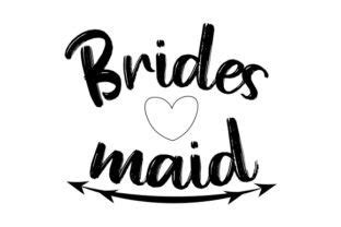 Brides Maid Svg Cut File By Creative Fabrica Crafts Creative Fabrica