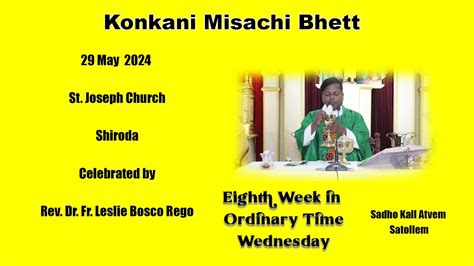 Mass In Konkani 29 May 2024 Rev Dr Fr Leslie Bosco Rego St