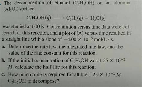 Solved The Decomposition Of Ethanol C H Oh On An Alumina Chegg