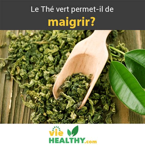 The Vert Fait Il Maigrir