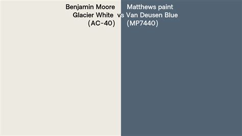 Benjamin Moore Glacier White Ac 40 Vs Matthews Paint Van Deusen Blue