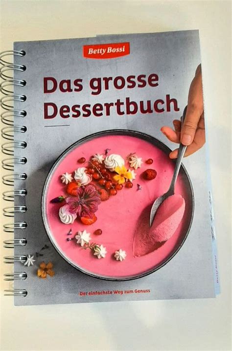 Das Grosse Dessertbuch Von Betty Bossi Neuwertig Kaufen Auf Ricardo