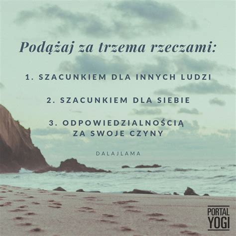 Podążaj za trzema rzeczami szacunkiem dla innych ludzi szacunkiem