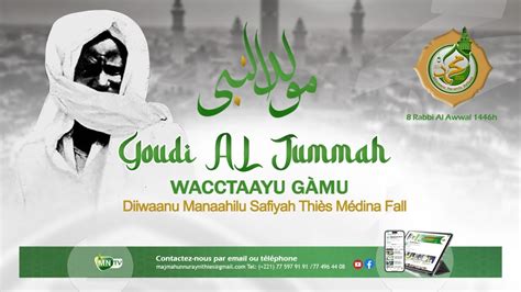 En Direct Goudi Al Jummah Wactaayu G Mu Diiwaanu Manaahilu Safiyah