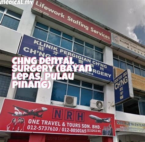 Chng Dental Surgery Bayan Lepas Pulau Pinang