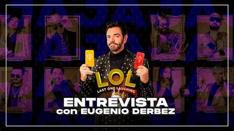 LOL Last One Laughing Entrevista Con Eugenio Derbez Temporada 5