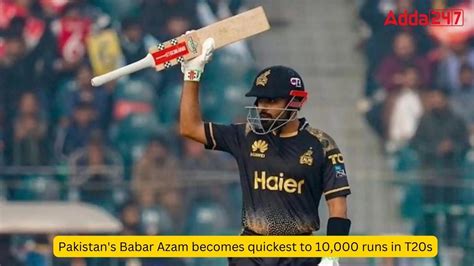 Pakistan S Babar Azam Becomes Quickest To 10 000 Runs In T20s