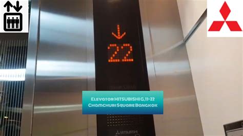 Elevator MITSUBISHI G 11 22 Chamchuri Square Bangkok YouTube