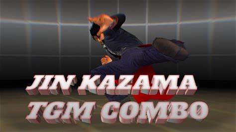 JIN KAZAMA Tekken Global Mod Combo TGM S4 YouTube