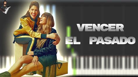 Ha Ash Vencer El Pasado Instrumental Piano Tutorial Partitura