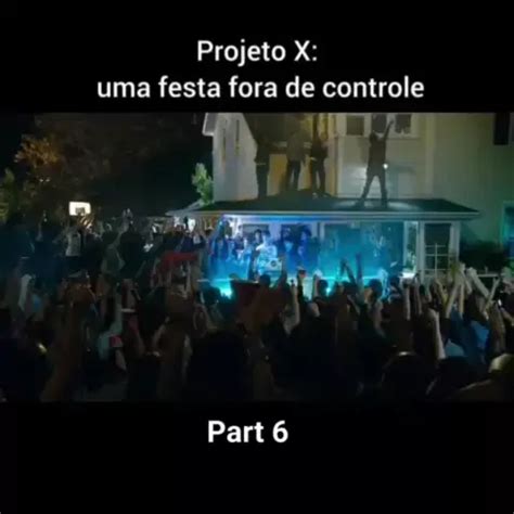 Projeto X Uma Festa Fora De Controle Sinopse Tr S Amigos De