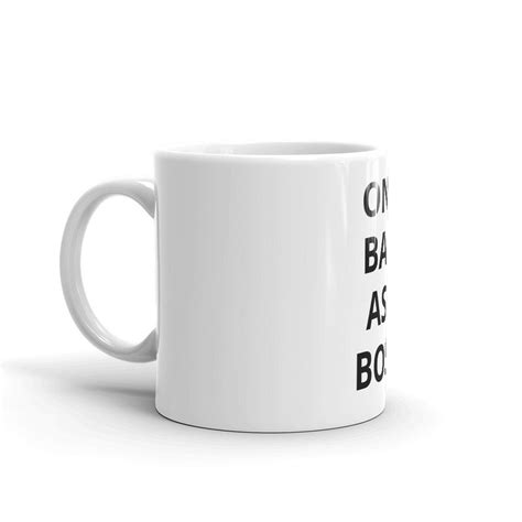 One Bad Ass Boss Coffee Mug Career Novelty Funny Appreciation Etsy