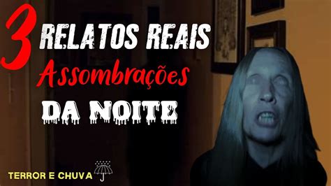 Relatos De Terror Ao Som De Chuva Ep Relatos Reais Assombra Es